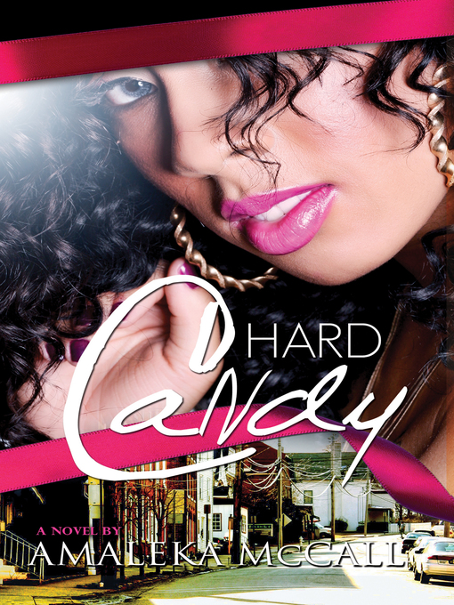 Title details for Hard Candy by Amaleka McCall - Available